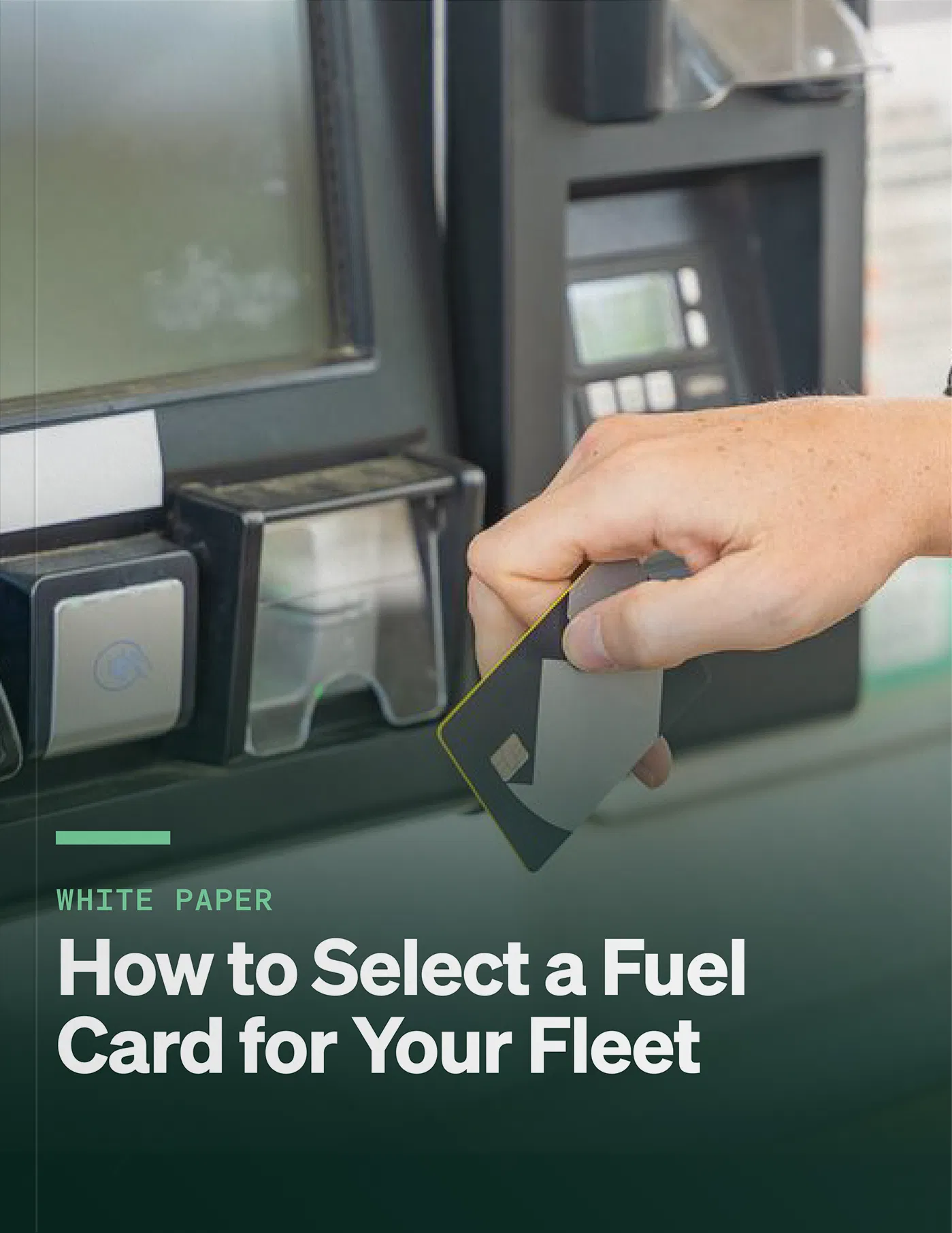 How to Select a Fuel Card for Your Fleet White Paper
