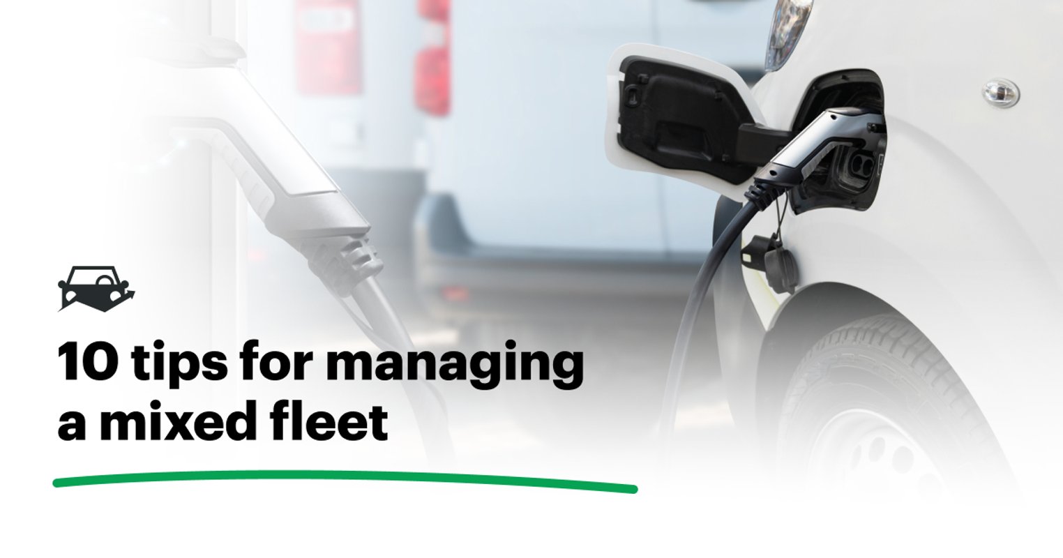 Tips for Managing a Fleet of Both EV and ICE Assets