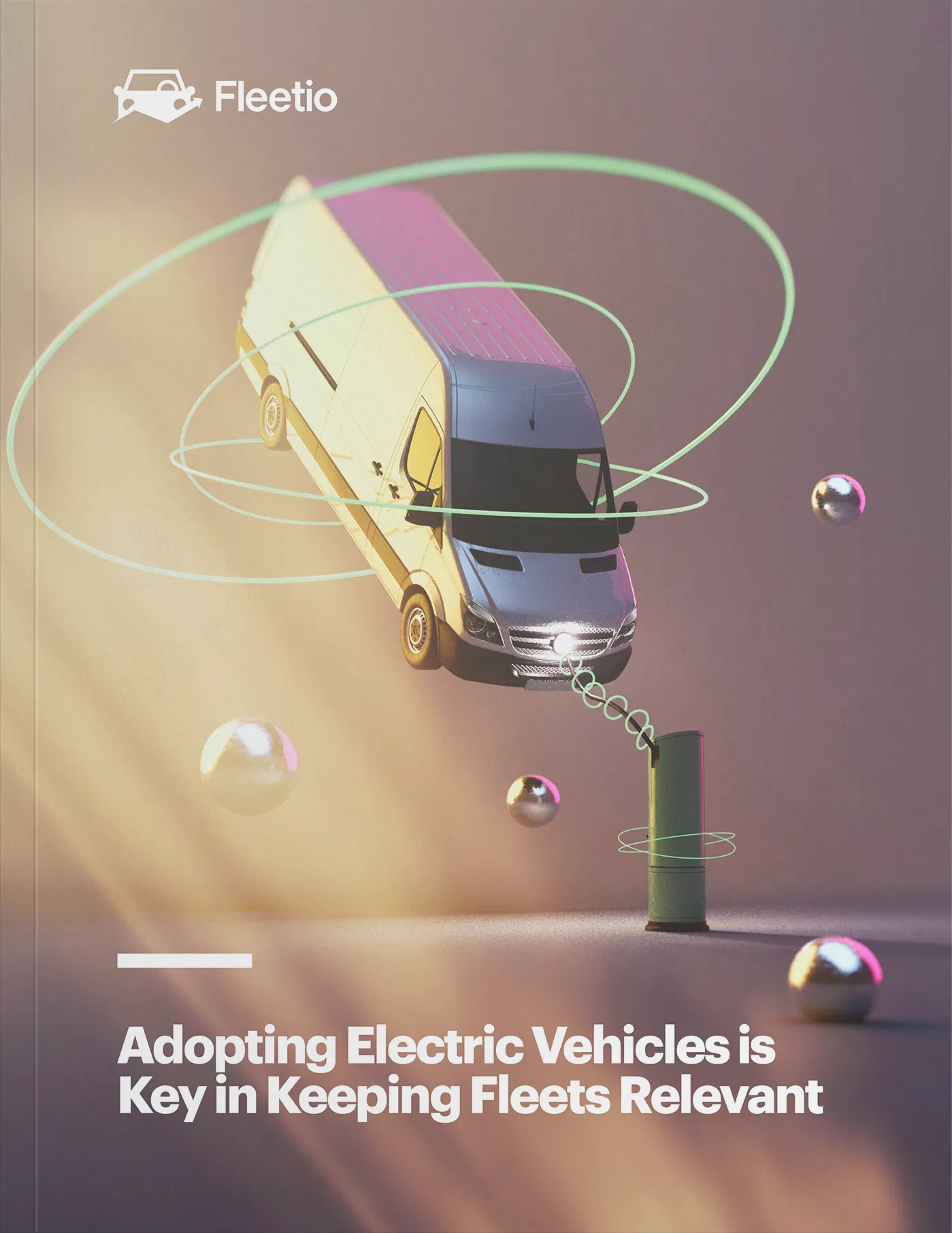 Adopting Electric Vehicles is Key in Keeping Fleets Relevant White Paper
