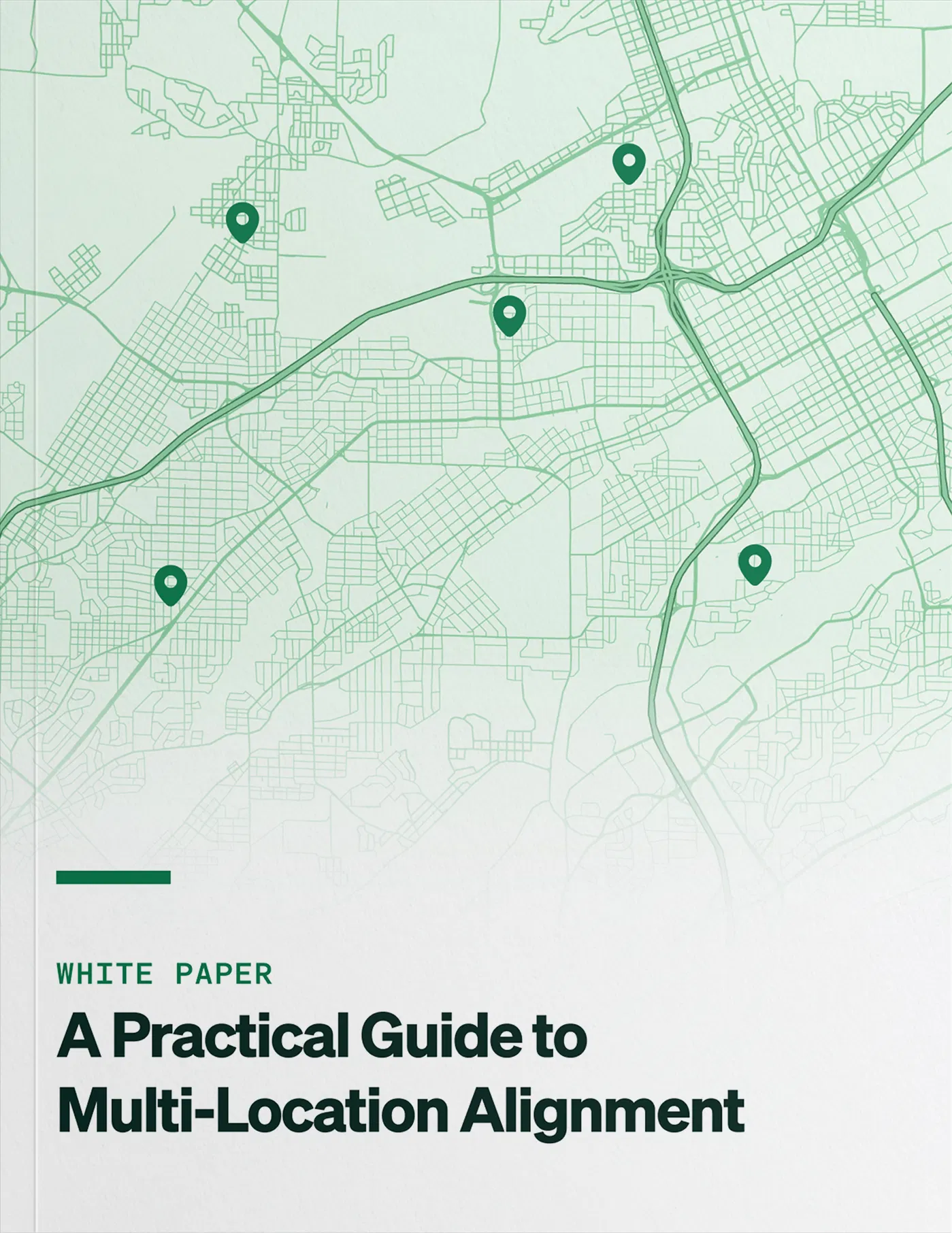 A Practical Guide to Multi-Location Alignment White Paper