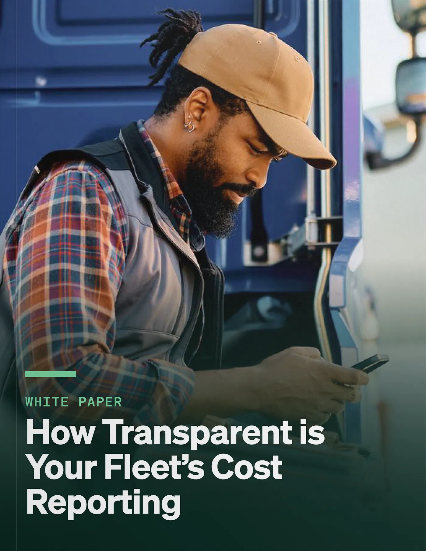 Driver Cell Phone Plans and Policies: What You Should Consider White Paper
