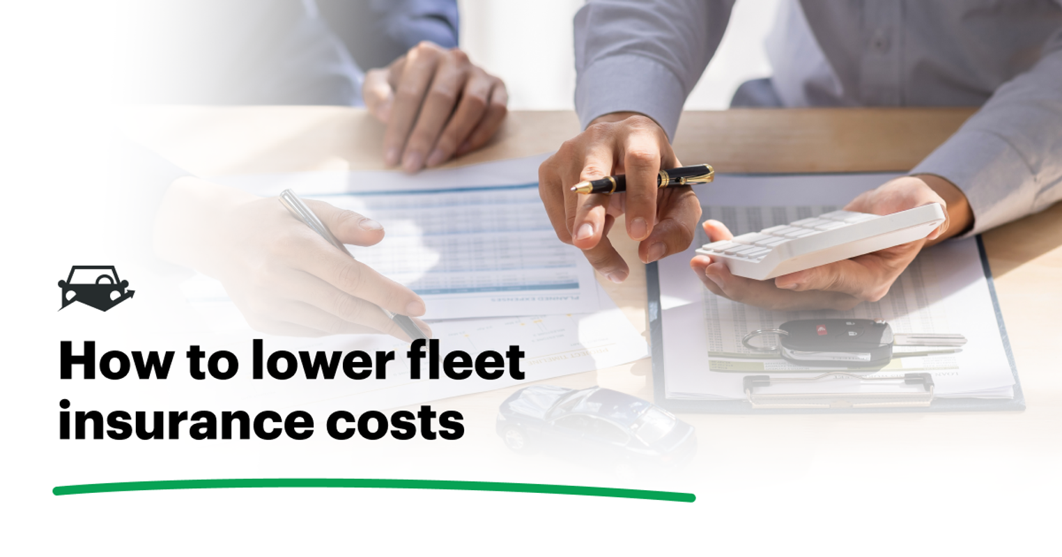 6 Tips to Help Manage Your Fleet Insurance Costs