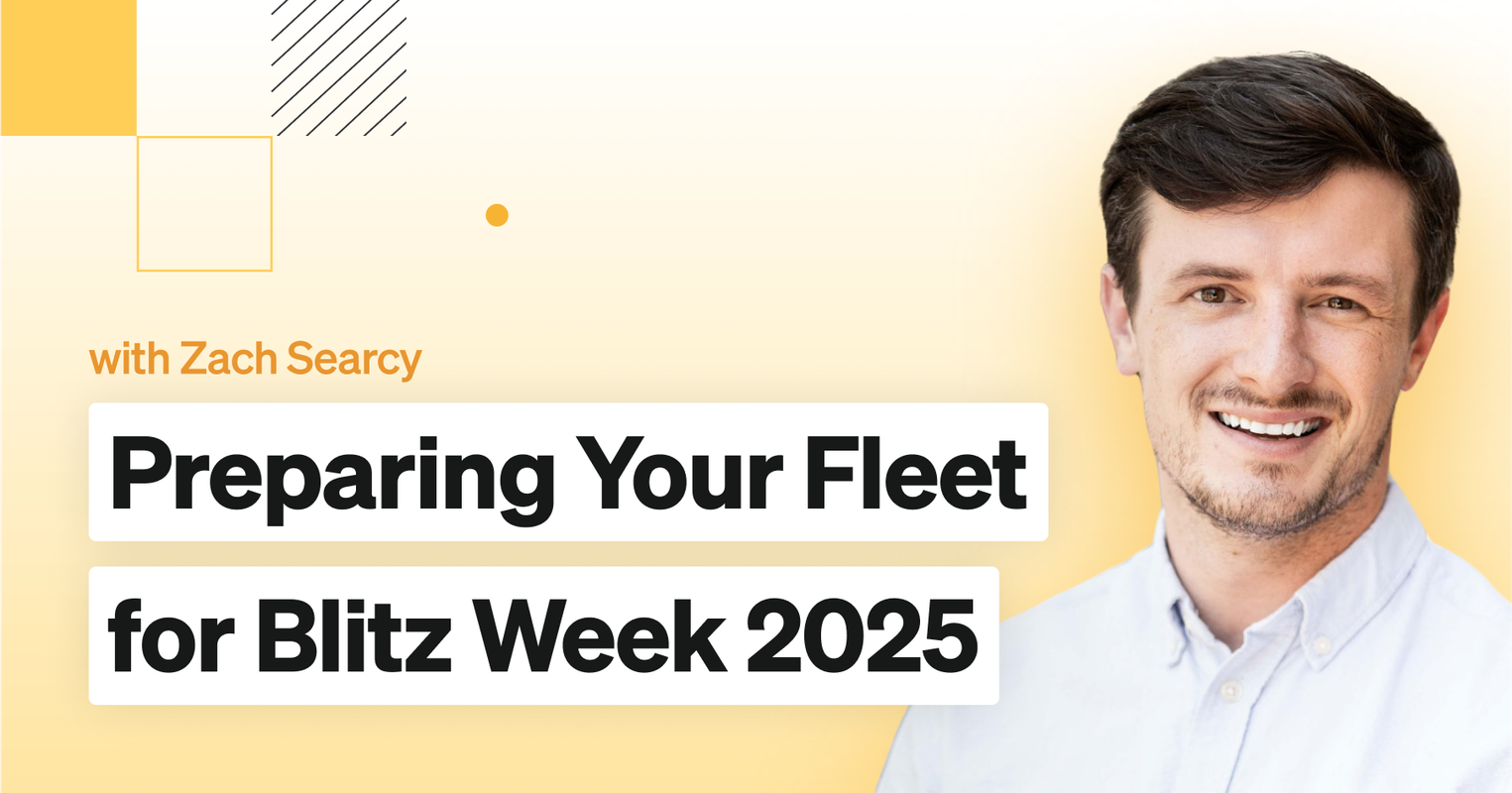Preparing Your Fleet for Blitz Week 2025