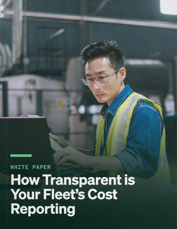 How Transparent Is Your Fleet's Cost Reporting White Paper