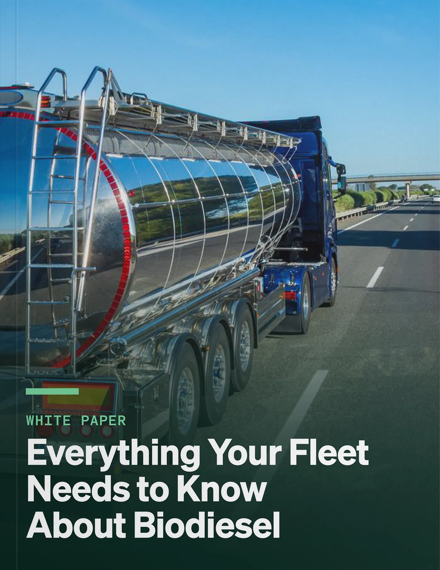 Everything Your Fleet Needs to Know About Biodiesel White Paper