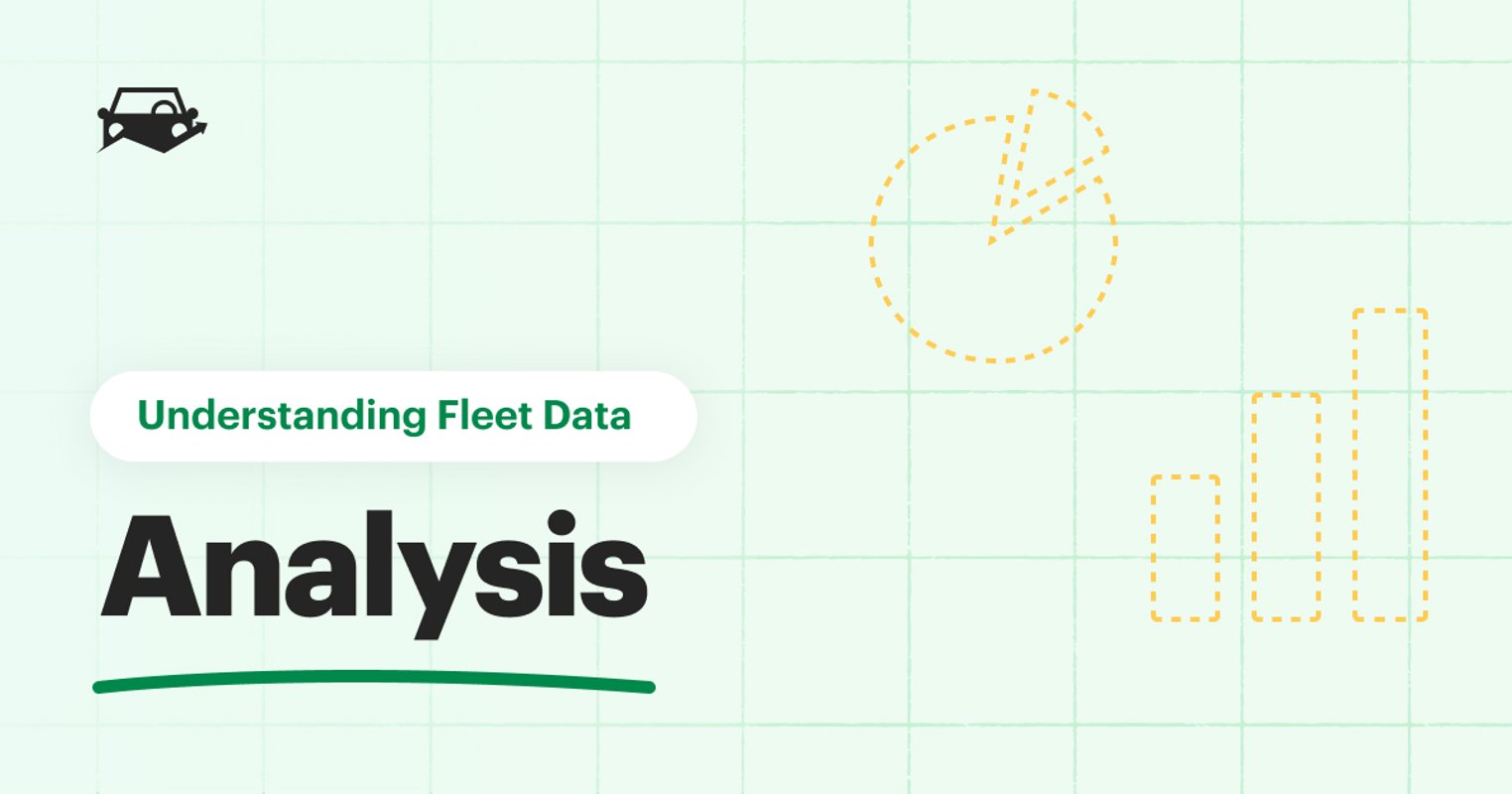 Understanding Fleet Data: Consolidation and Analysis