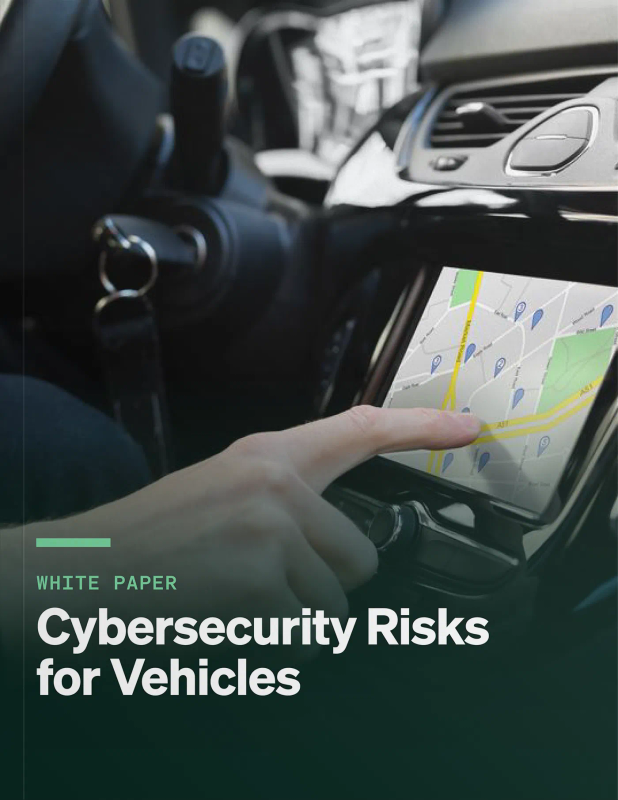 Cybersecurity Risks for Connected Vehicles White Paper