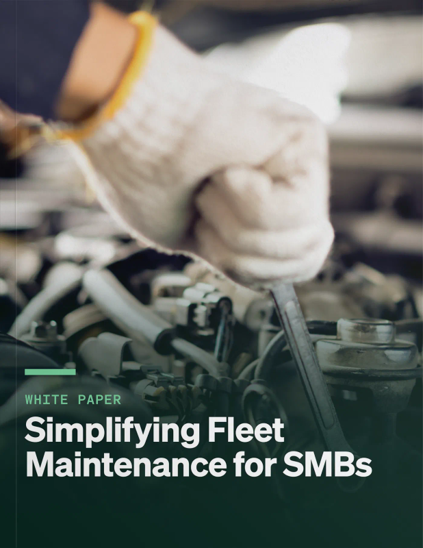 Simplifying Fleet Maintenance for SMBs White Paper