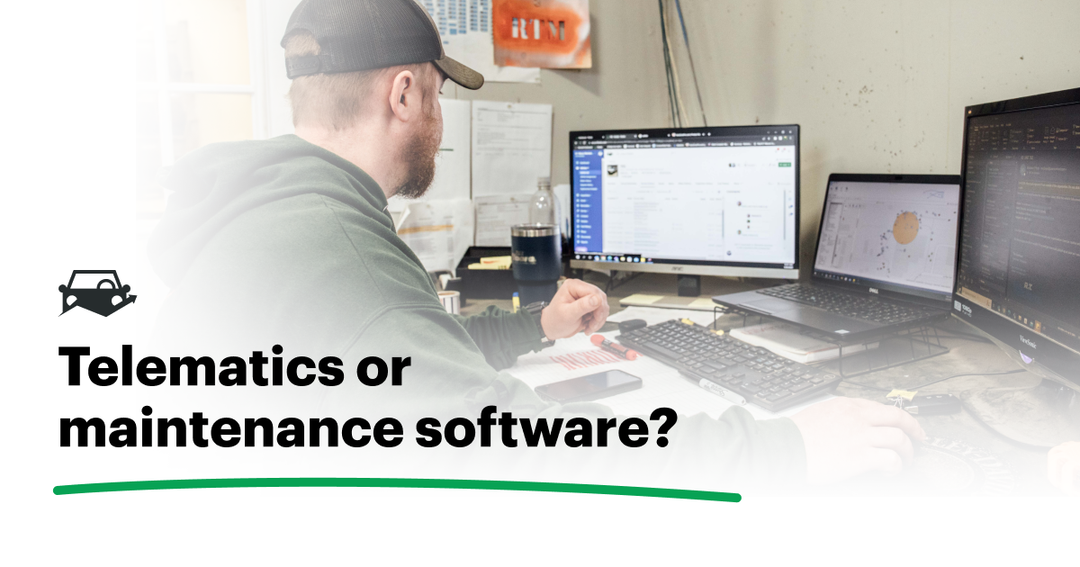 Telematics Capabilities vs. Fleet Maintenance Software