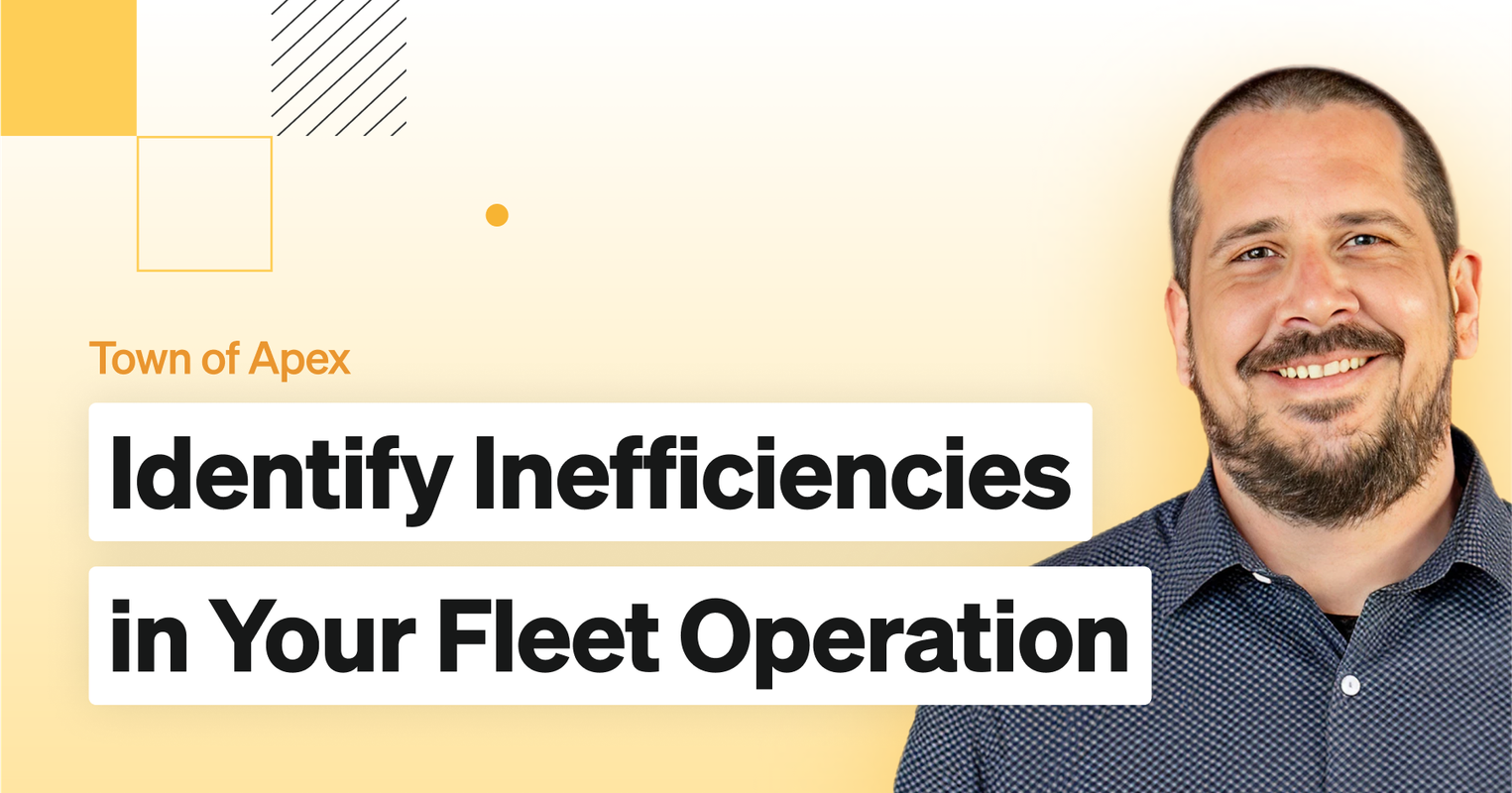 Identifying Inefficiencies in Your Fleet Operation