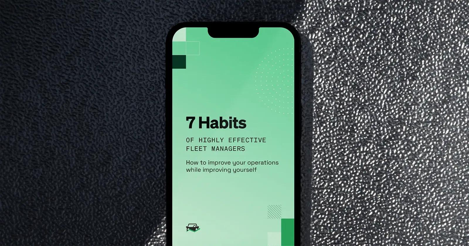 7 Habits of Highly Effective Fleet Managers