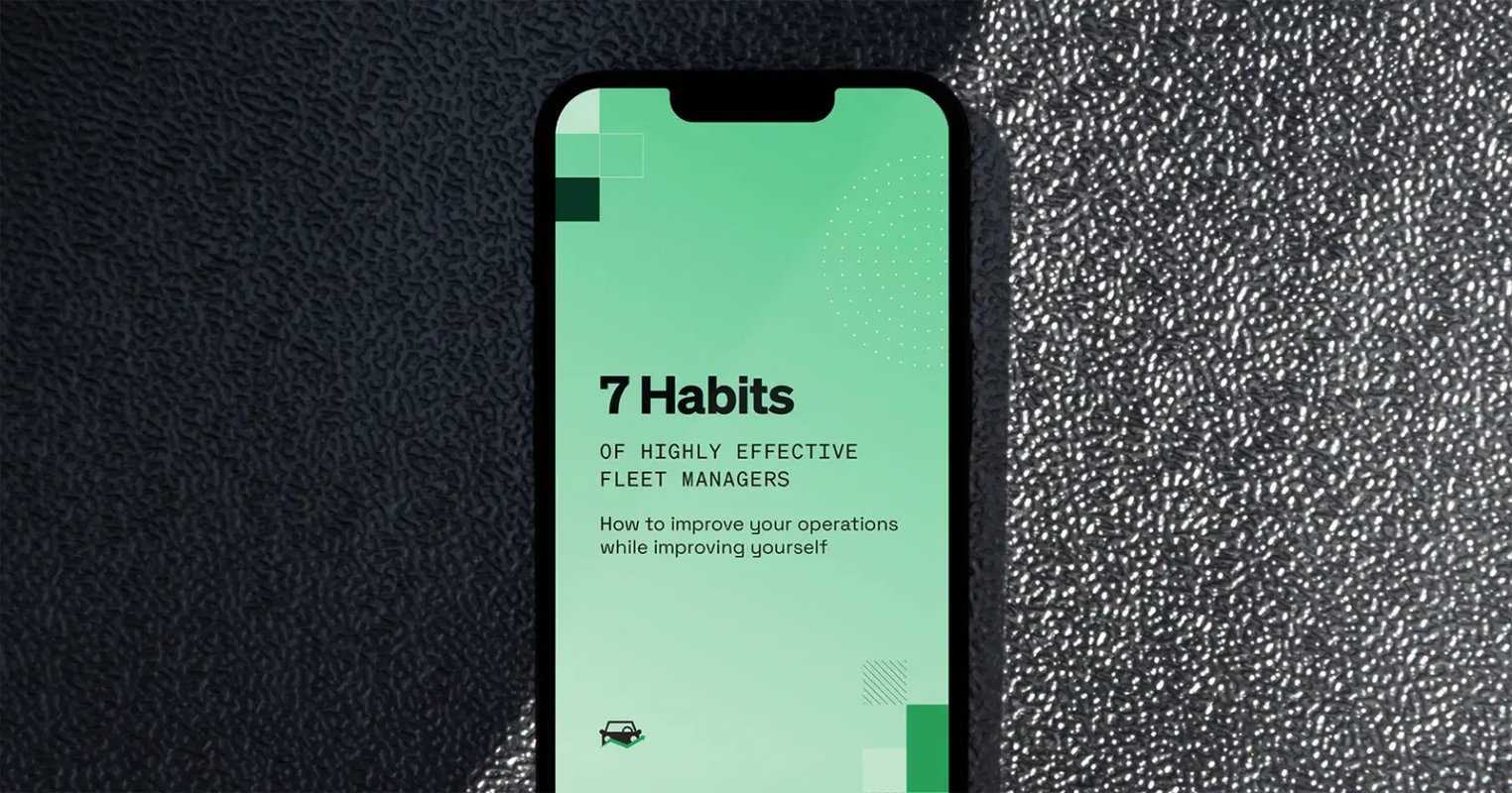 7 Habits of Highly Effective Fleet Managers