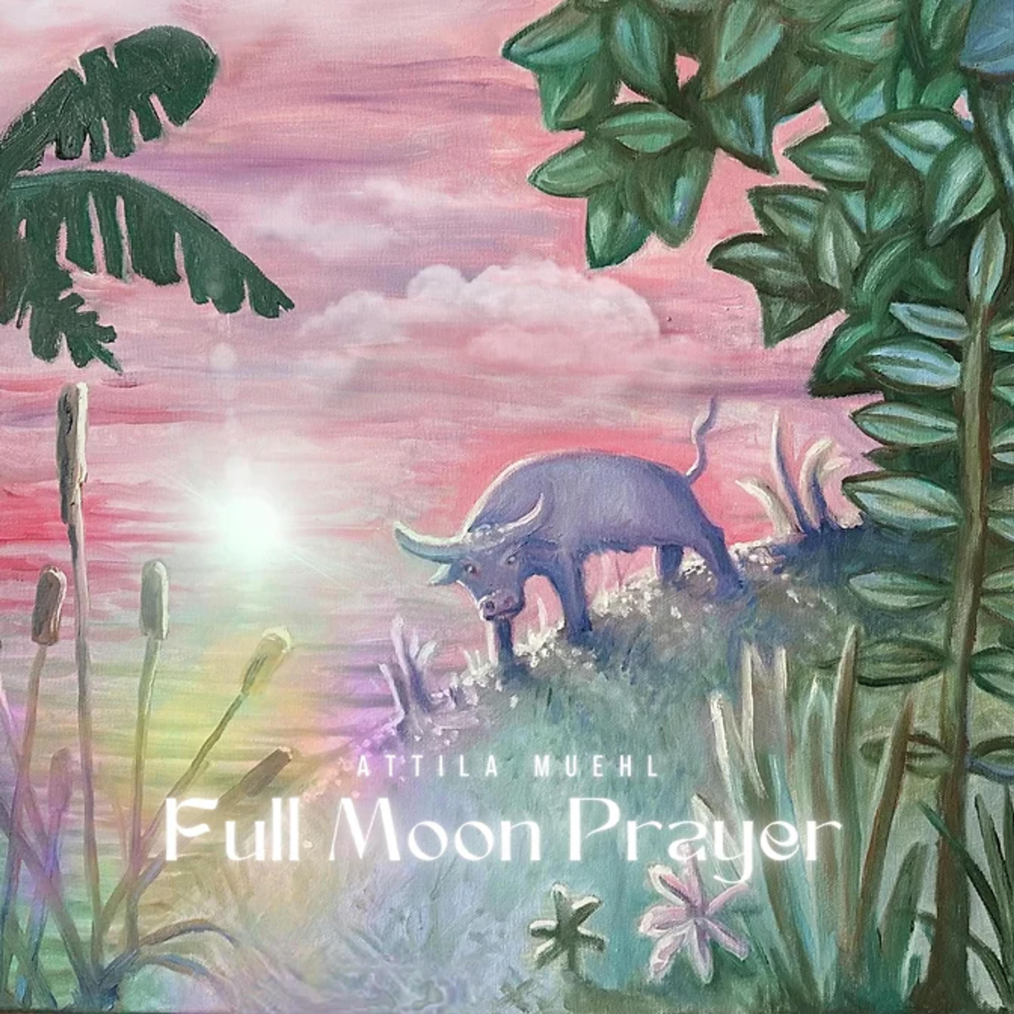 full moon prayer