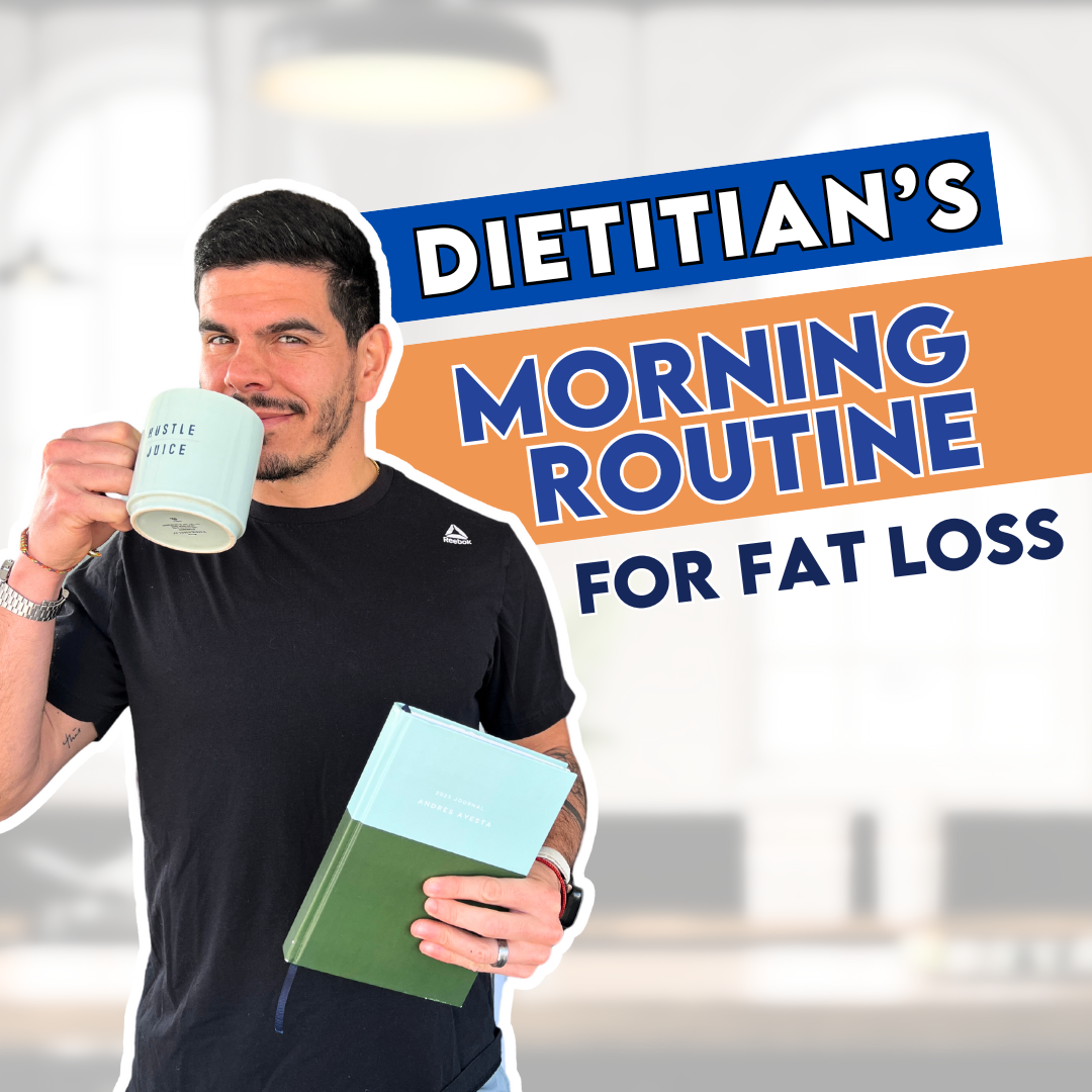 Steal My Morning Routine: Dietitian’s Daily Habits for Fat Loss & Performance