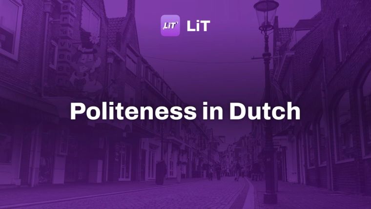 a cobblestone street lined with brick buildings, tinted purple, titled "Politeness in Dutch"