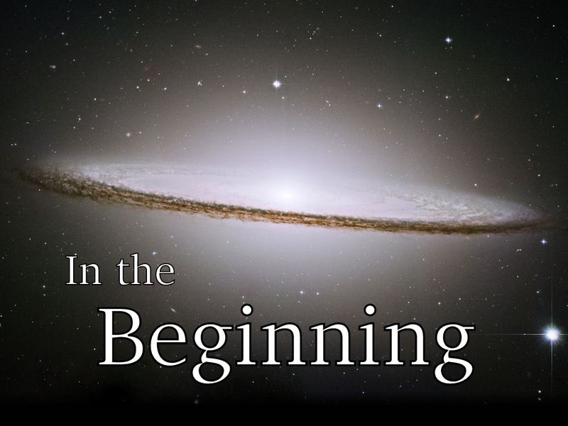 IN THE BEGINNiNG