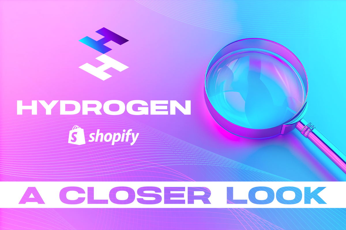 Exploring Shopify's Hydrogen Headless Commerce Framework Exploring Shopify's Hydrogen Headless Commerce Framework
