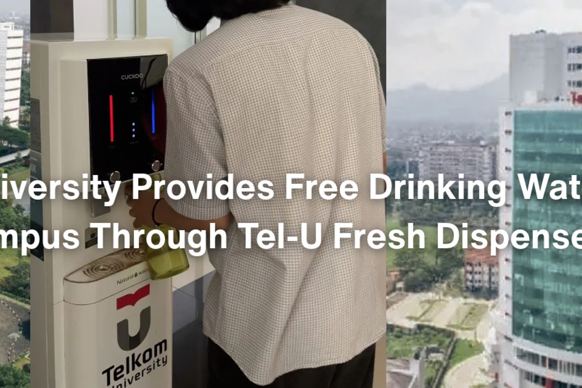 Refill, Drink, Repeat: Telkom University Ensures Free Drinking Water Provided Across Campus