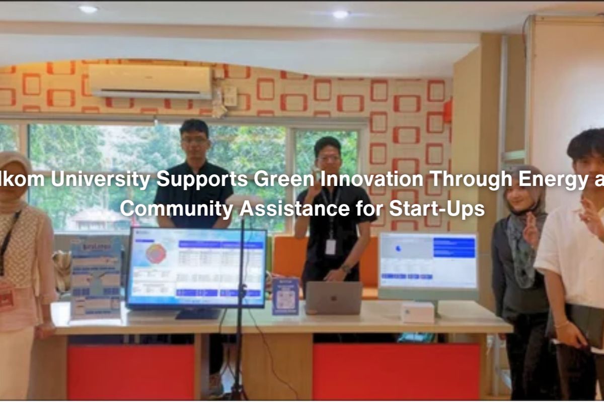 Telkom University Supports Green Innovation Through Energy and Community Assistance for Start-Ups