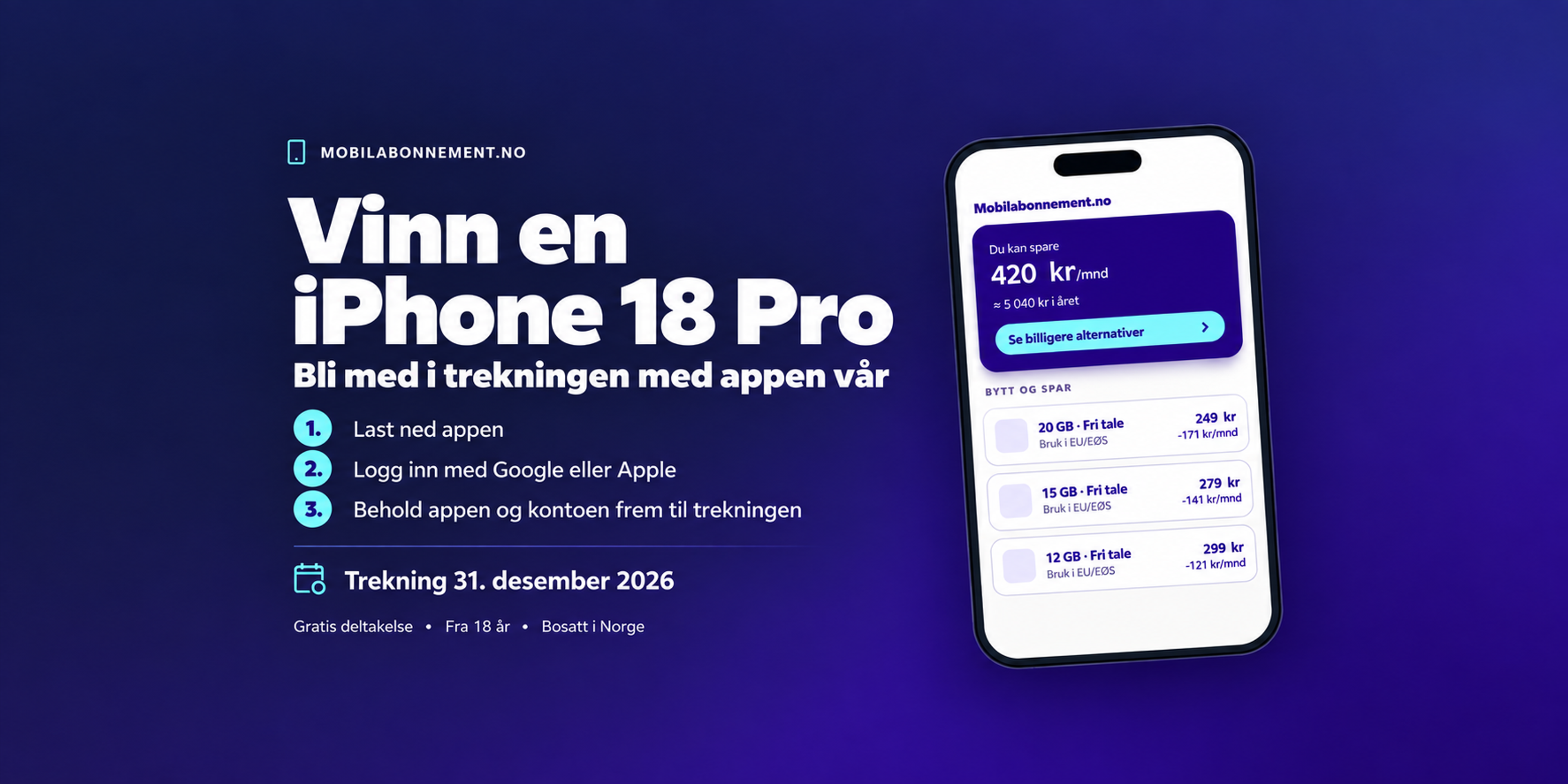 Sjekk om du betaler for mye, vinn en iPhone 18 Pro. Illustrasjonsbilde av appen til mobilabonnement.no