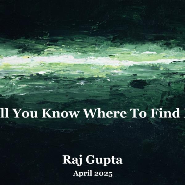 Will You Know Where To Find Me (Exhibition Poster)