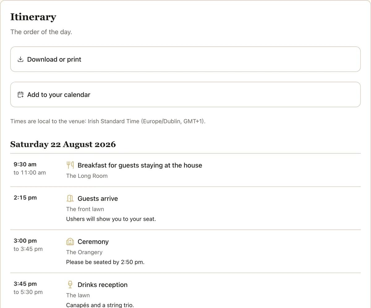 The Itinerary section of a wedding website as a guest sees it: Download or print and Add to your calendar buttons above Saturday 22 August 2026, listing breakfast, guests arrive, the ceremony in the Orangery and the drinks reception, each with its time, place and a short note.