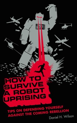 Cover Image for How to Survive a Robot Uprising