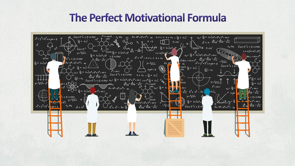 The Motivational Formula - Revisited