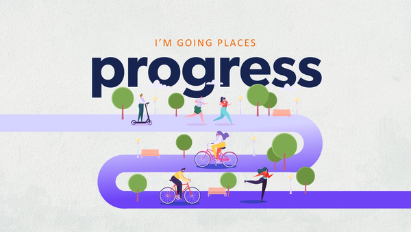 Progress: I'm on my way