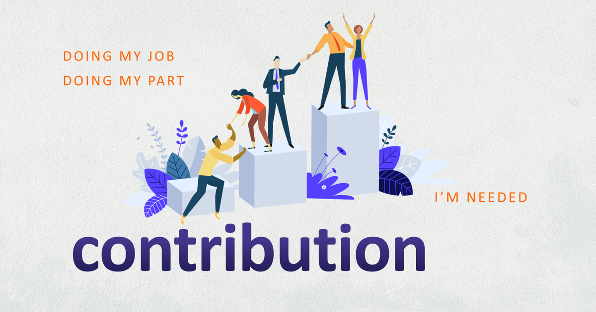 Contribution Sentence Examples Contribution: The Intrinsic Motivator Helping Others Succeed | Mivation ...