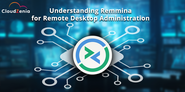 Understanding Remmina: Your Key to Effective Remote Desktop Administration