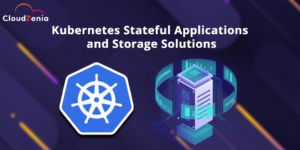 K8s Series: Part 6: Kubernetes Expert Techniques for Stateful Applications and Storage Solutions