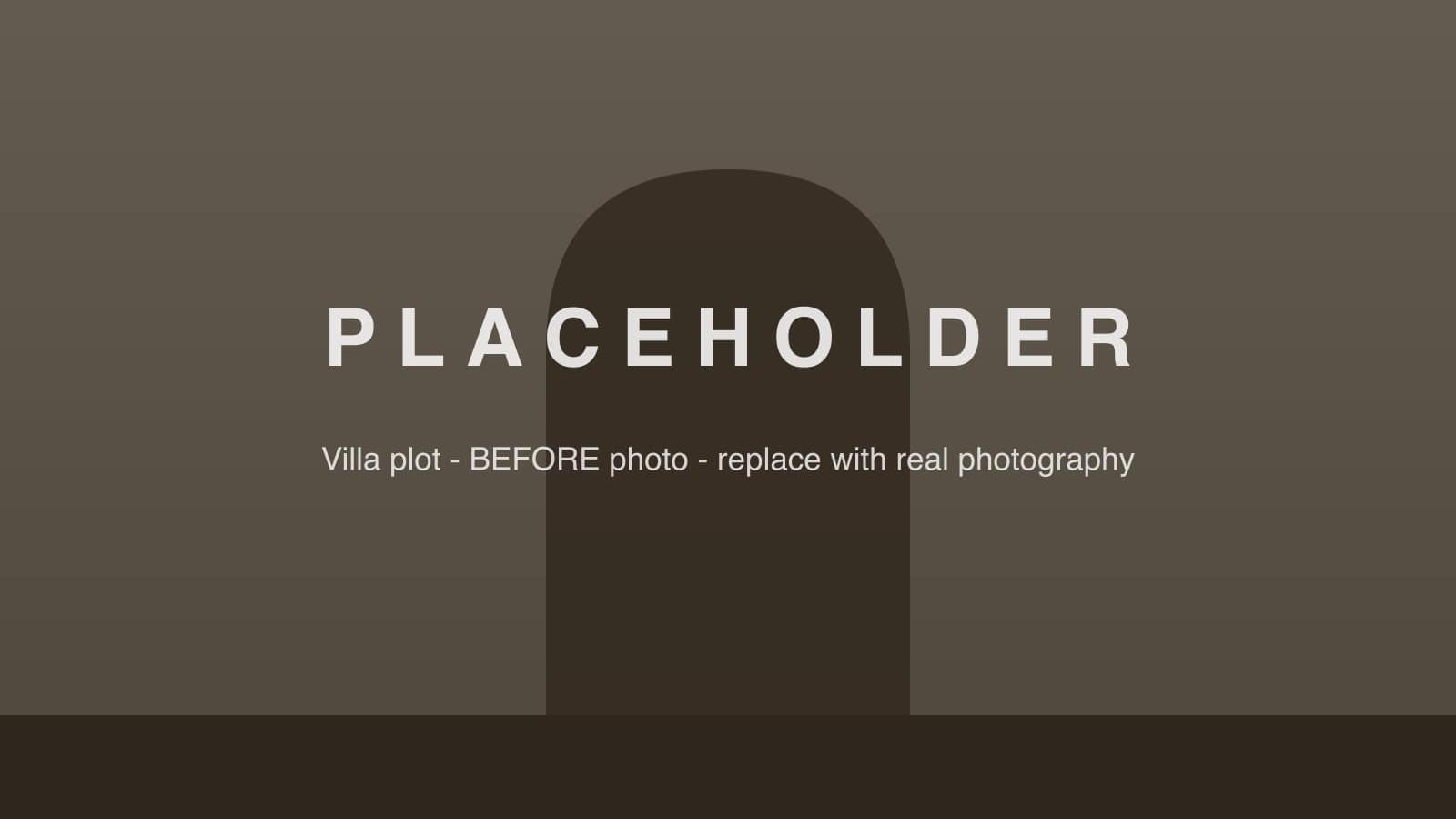 PLACEHOLDER image: villa plot before construction