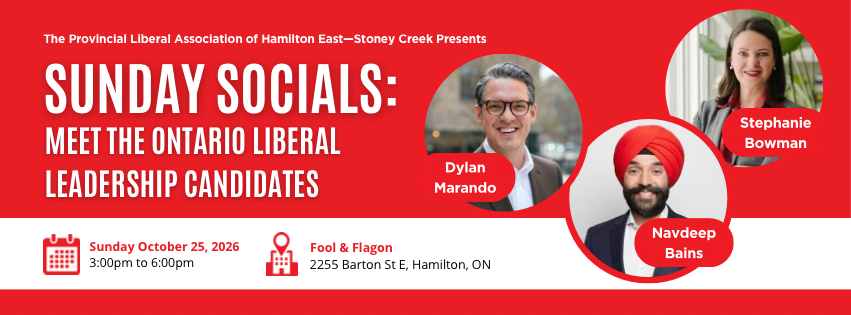 Affiche de l’événement : Rencontres du dimanche avec les candidats à la direction du Parti libéral de l’Ontario (Hamilton-Est—Stoney Creek)