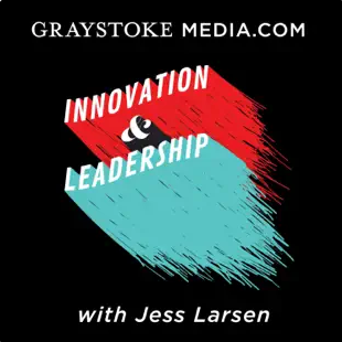 Jess Larsen Innovation and Leadership