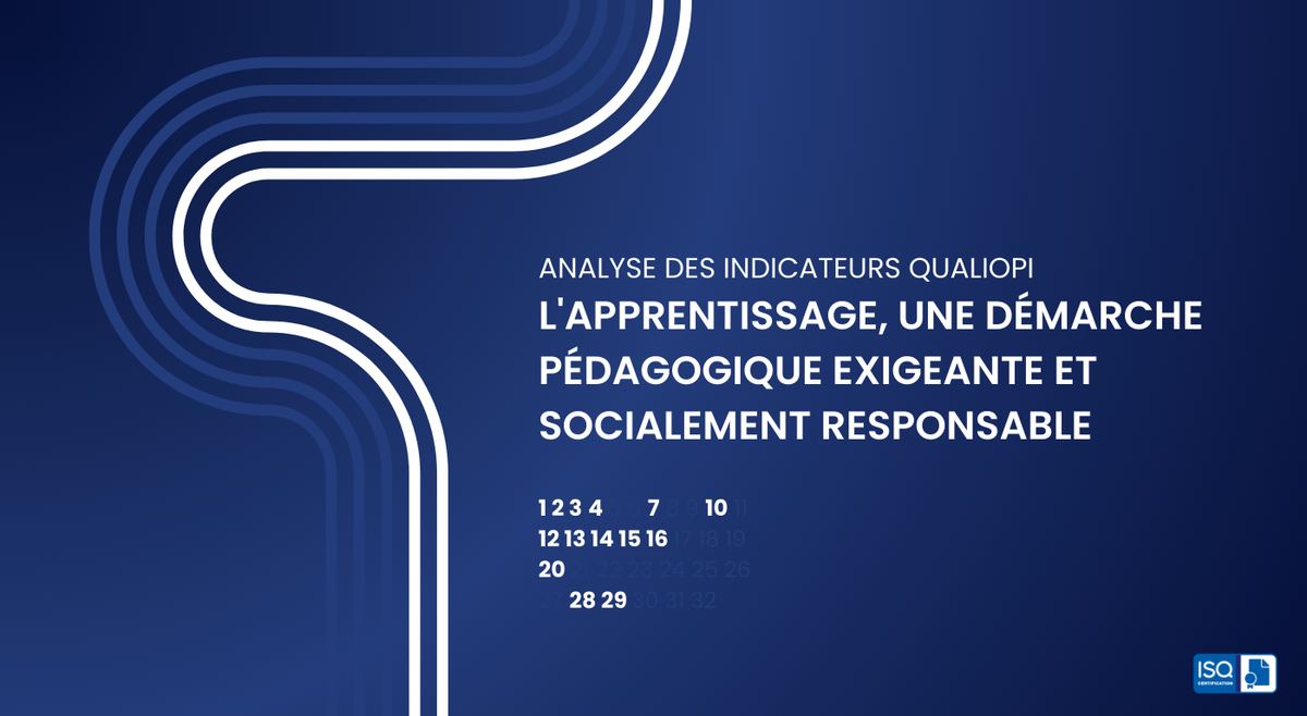 Analyse des indicateurs Qualiopi – L'apprentissage, une démarche pédagogique exigeante et socialement responsable