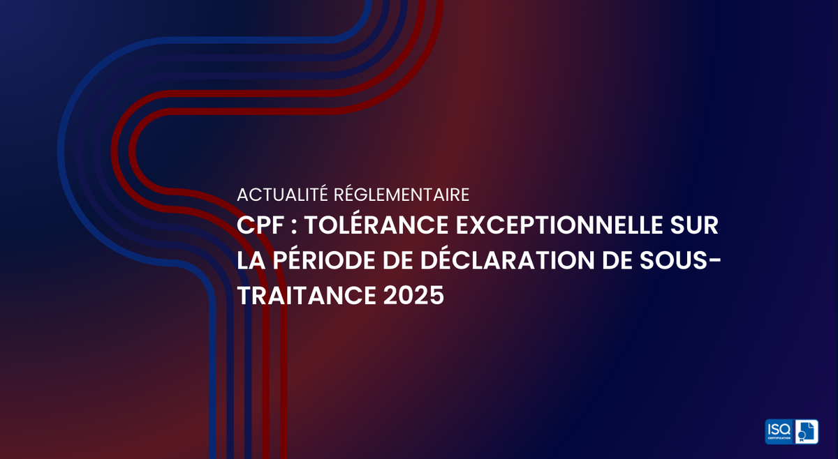 CPF : tolérance exceptionnelle sur la période de déclaration de sous-traitance 2025