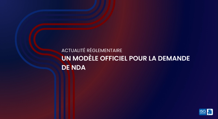 Un modèle officiel pour la demande de NDA