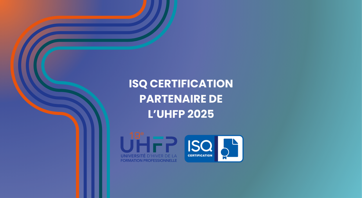 ISQ Certification partenaire de l'UHFP 2025