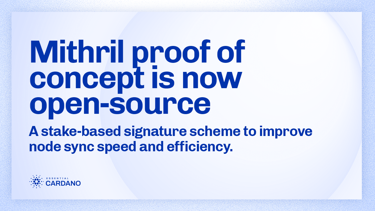 Mithril proof of concept is now open-source - Input | Output
