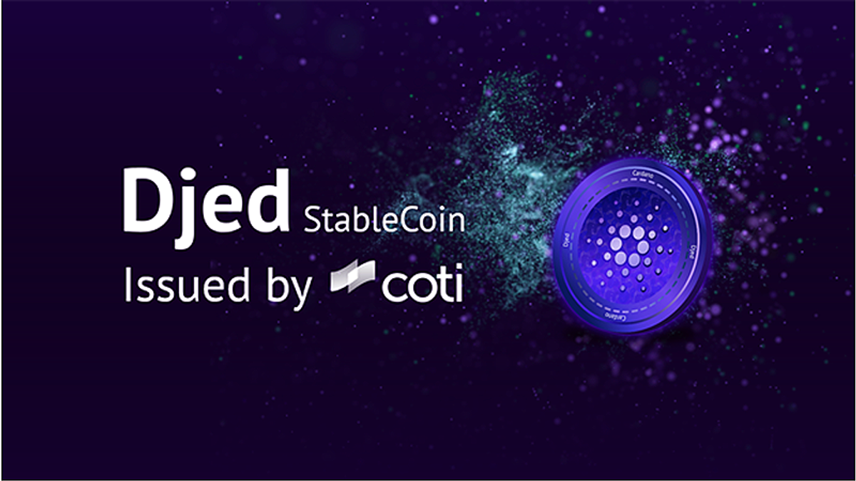 COTI to issue Djed stablecoin on Cardano - Input | Output
