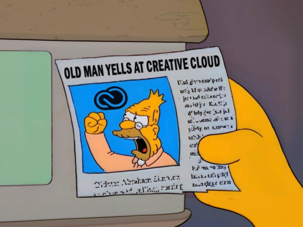 Old man Yells at creative cloud