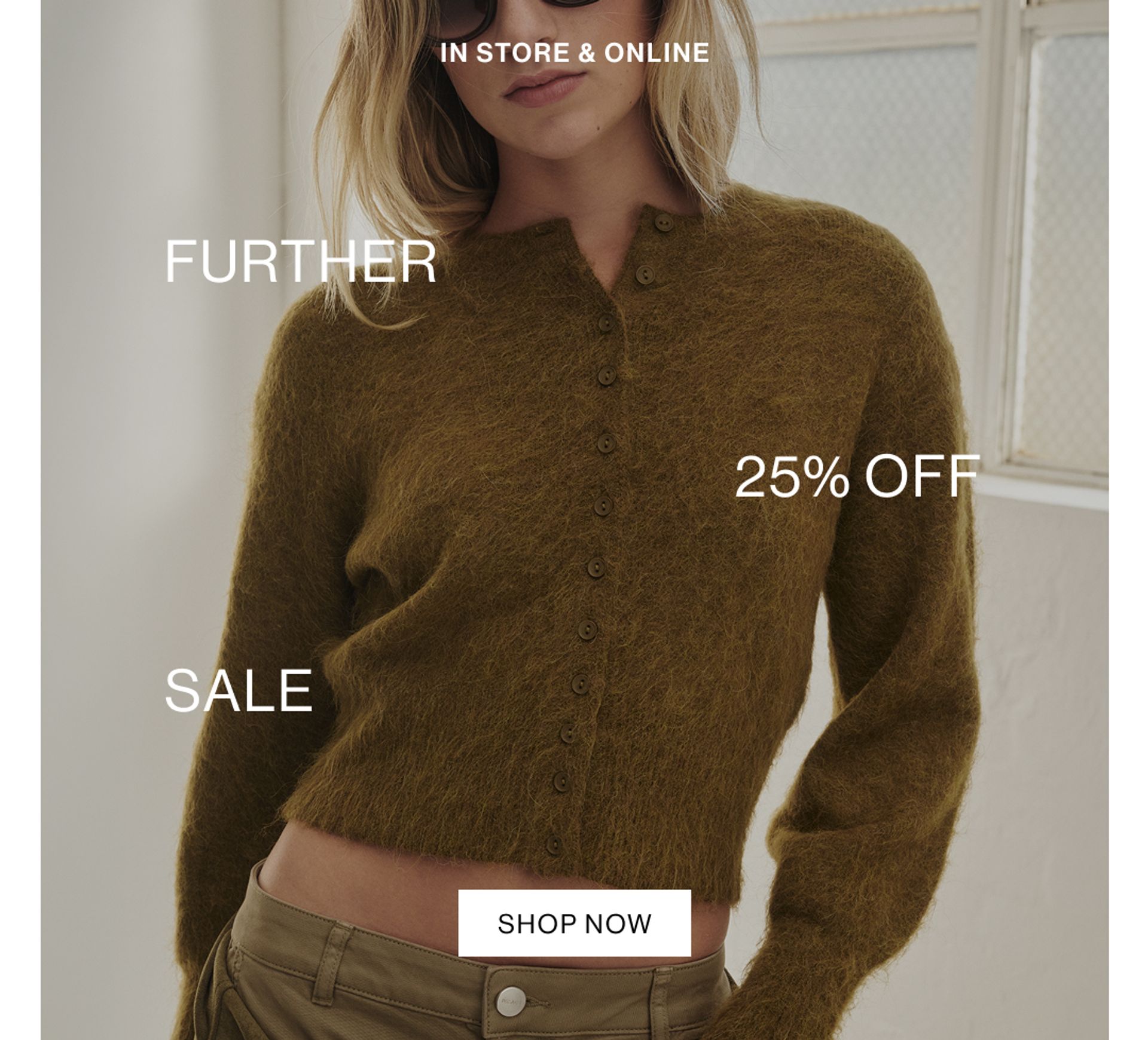 FURTHER 25% OFF SALE