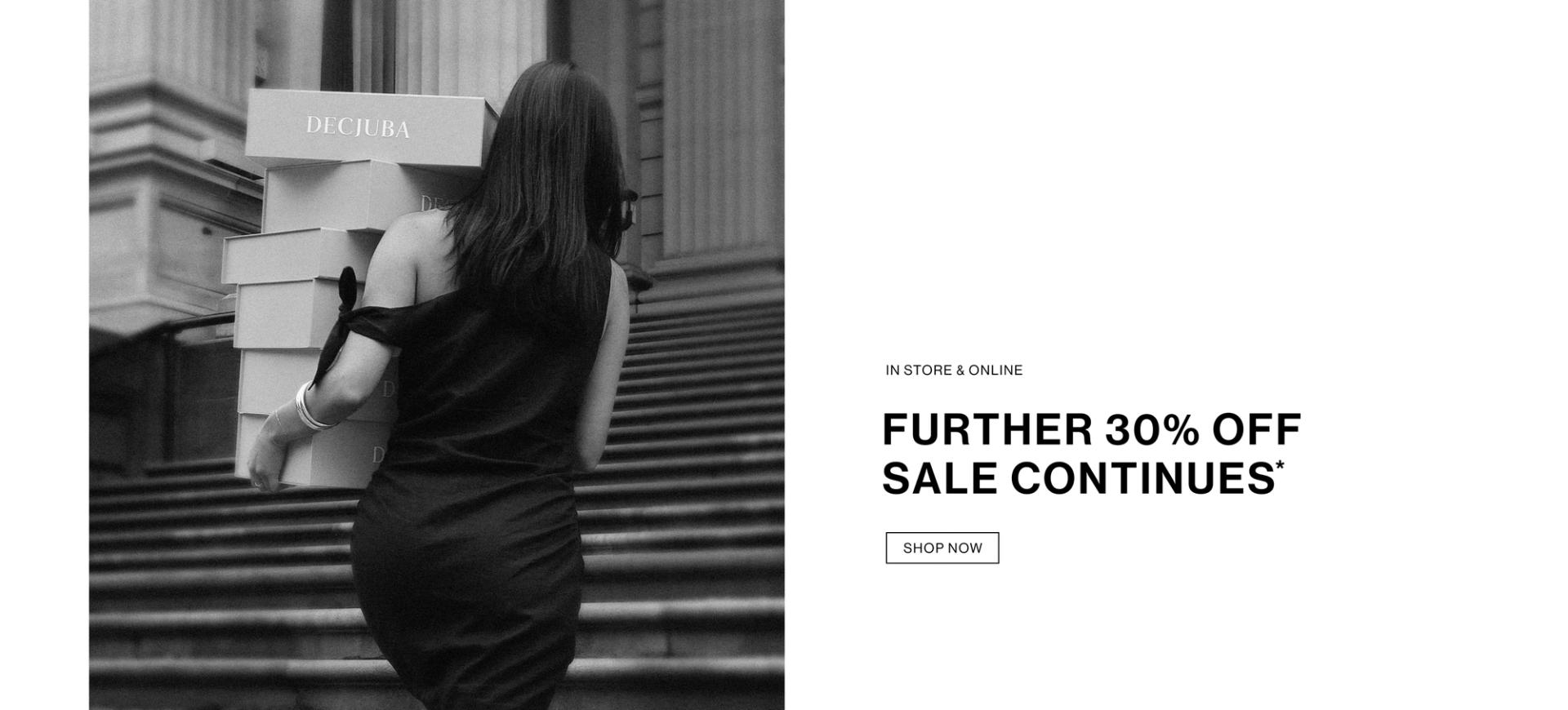 FURTHER 30% OFF SALE CONTINUES