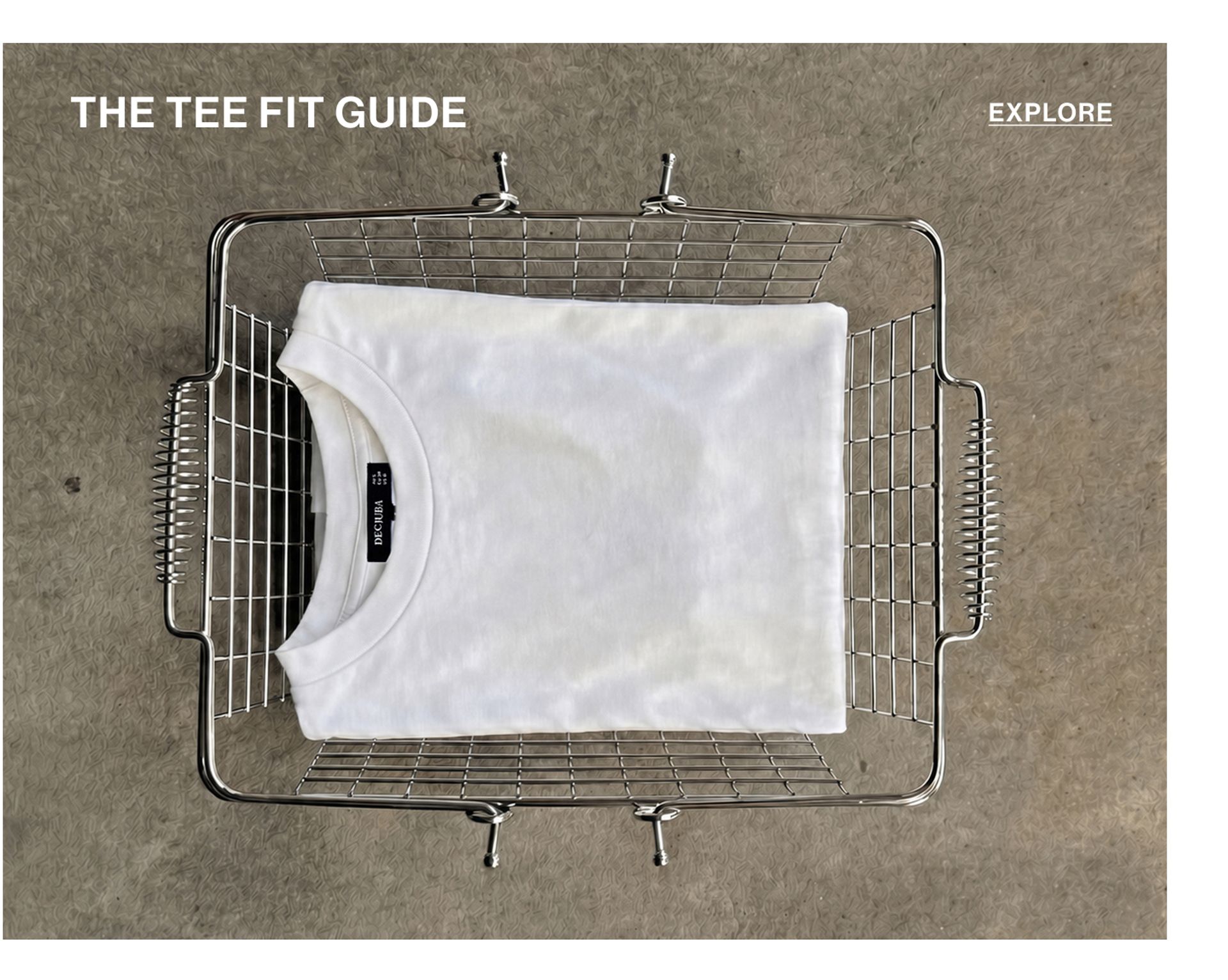 An image of a folded white tee in a chrome basket with text overlay" "THE TEE GUIDE"