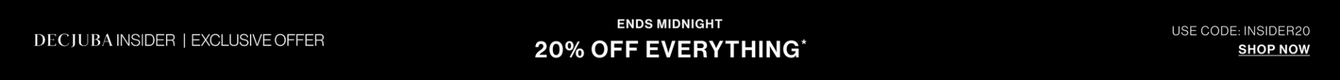 IN STORE & ONLINE 20% OFF EVERYTHING TOP BANNER