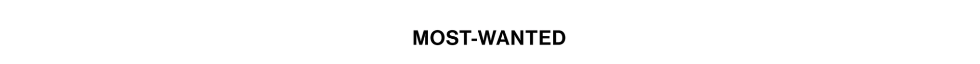 most wanted