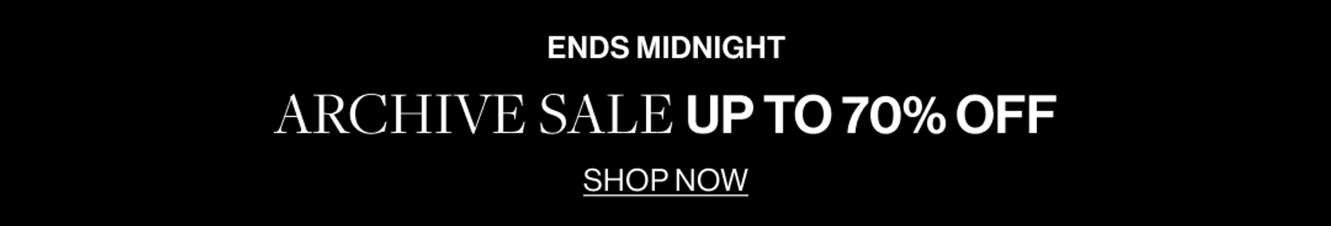 ARCHIVE SALE UP TO 70% OFF TOP BANNER