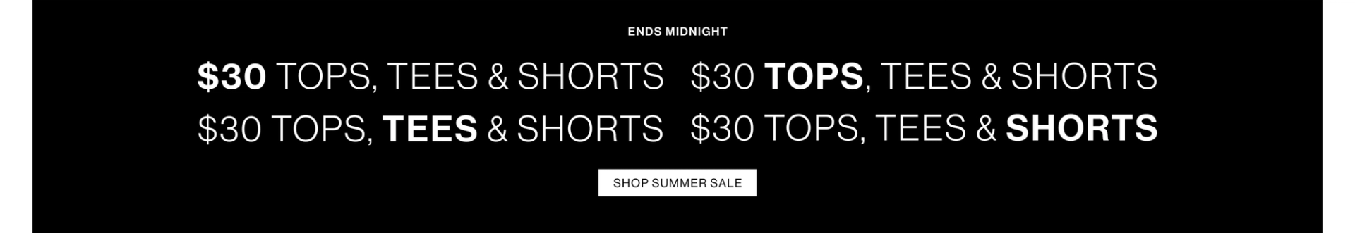 Graphic banner. Text reads $30 tops, tees & shorts. Button reads shop summer sale