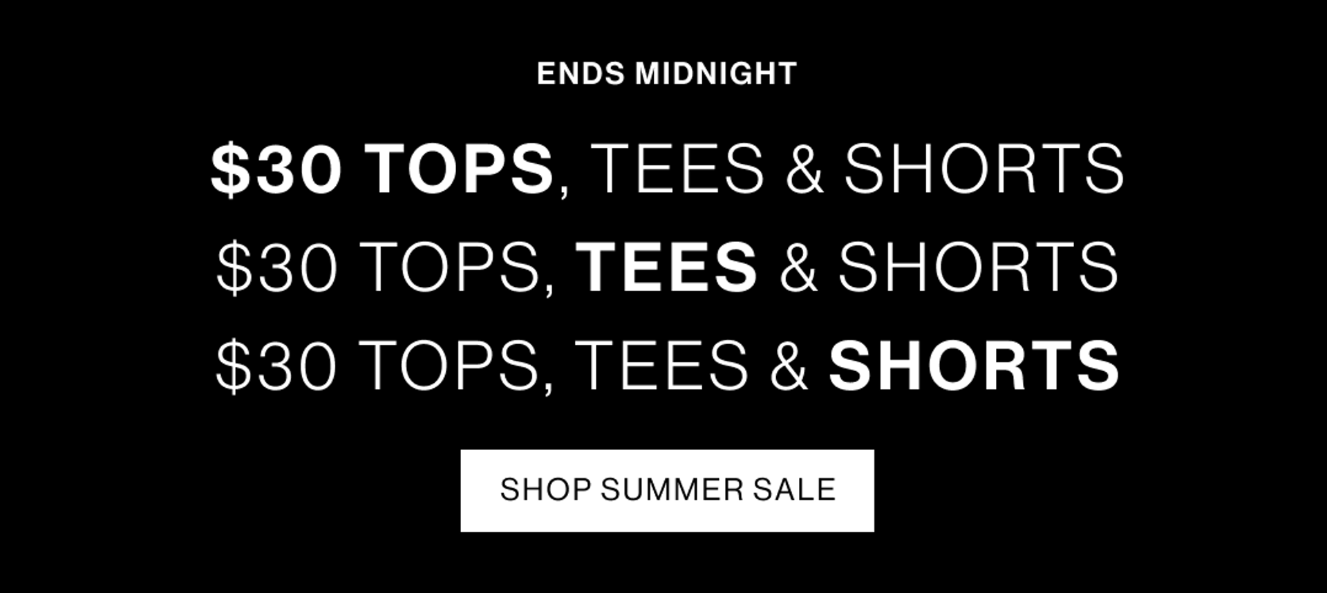 Graphic banner. Text reads $30 tops, tees & shorts. Button reads shop summer sale